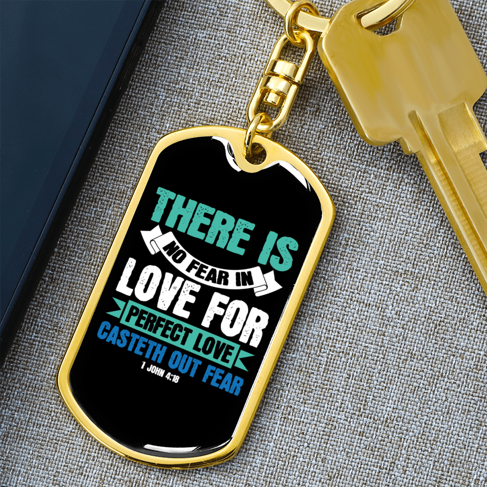 Fear In Live 1 John 4:18 Keychain Stainless Steel or 18k Gold Dog Tag Keyring-Express Your Love Gifts