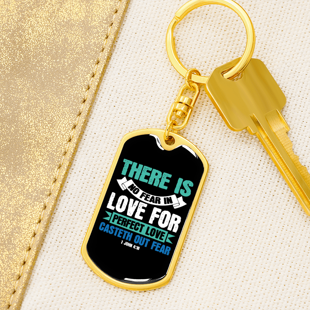 Fear In Live 1 John 4:18 Keychain Stainless Steel or 18k Gold Dog Tag Keyring-Express Your Love Gifts