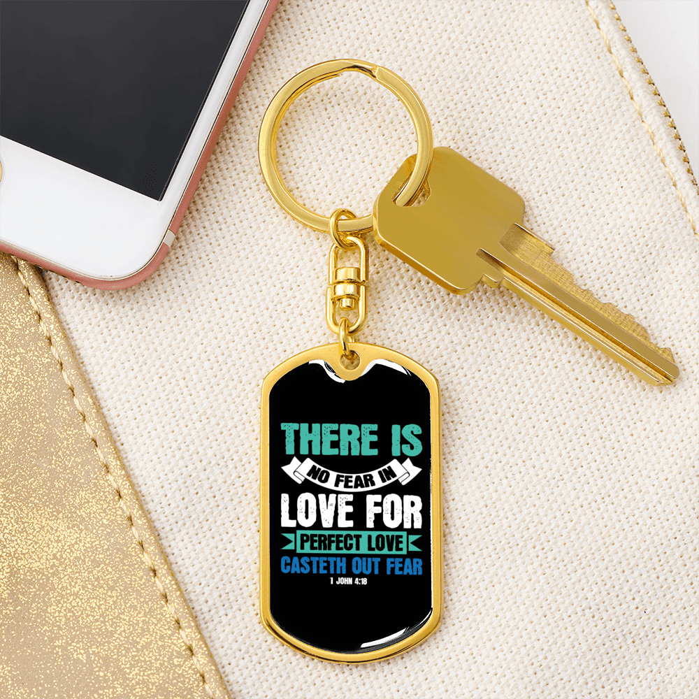 Fear In Live 1 John 4:18 Keychain Stainless Steel or 18k Gold Dog Tag Keyring-Express Your Love Gifts