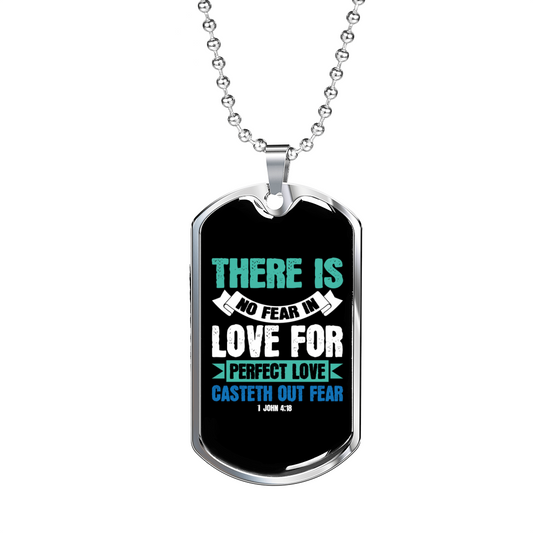 Fear In Live 1 John 4:18 Necklace Stainless Steel or 18k Gold Dog Tag 24-Express Your Love Gifts
