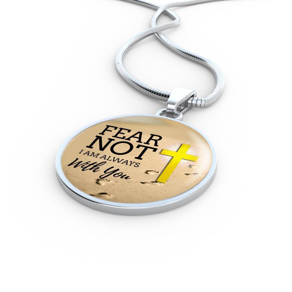 Fear Not God Is With You Isaiah 41:10 Christian Faith Circle Necklace - Express Your Love Gifts