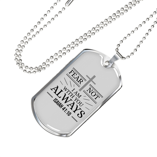 Fear Not Bible Verse Necklace Stainless Steel or 18k Gold Dog Tag w 24" Chain