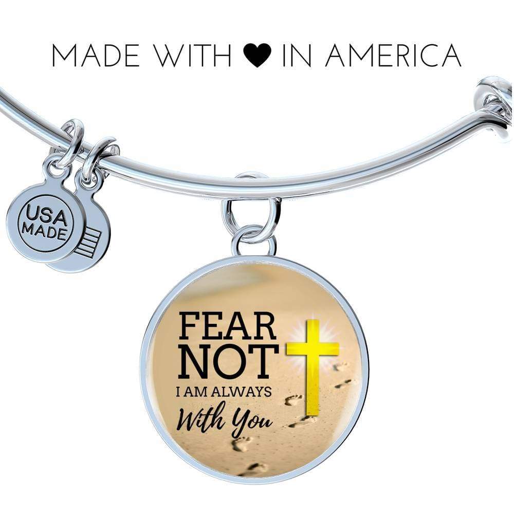 Fear Not Isaiah 41:10  Stainless Steel or 18k Gold Circle Bangle Bracelet - Express Your Love Gifts