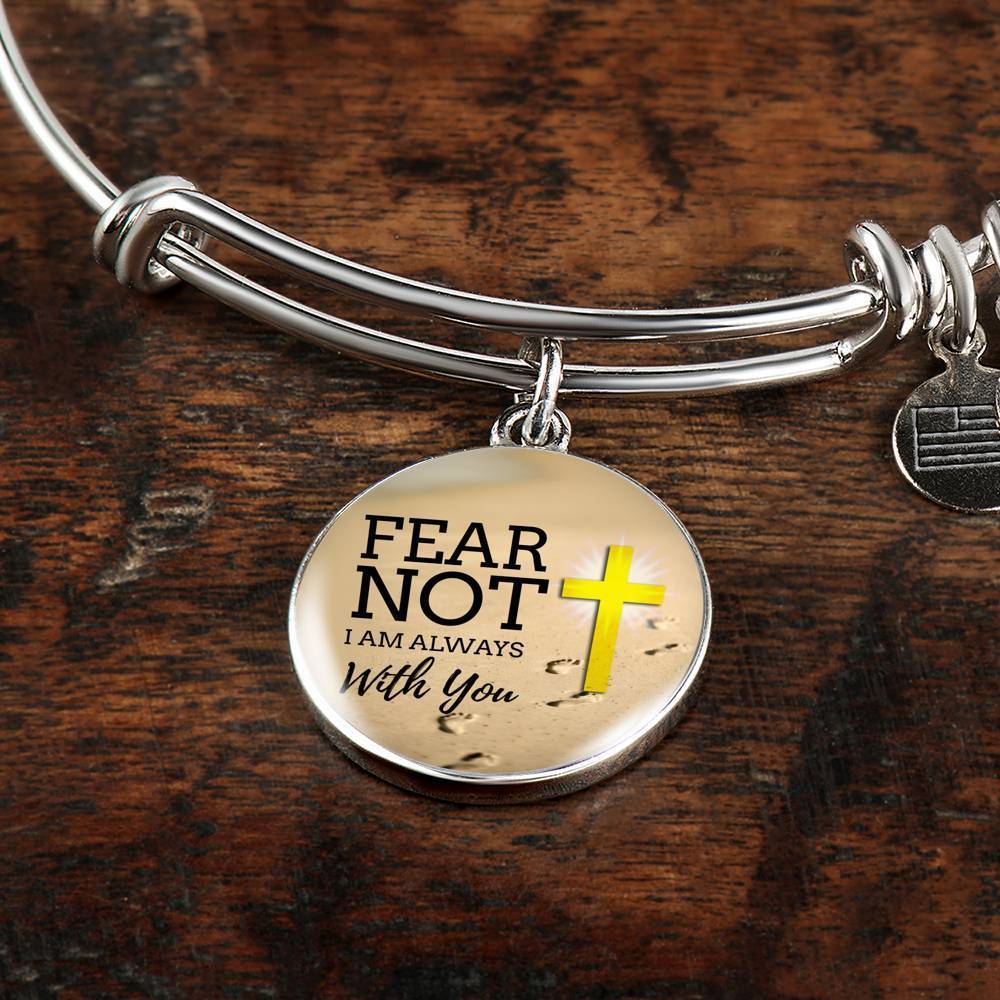 Fear Not Isaiah 41:10  Stainless Steel or 18k Gold Circle Bangle Bracelet - Express Your Love Gifts