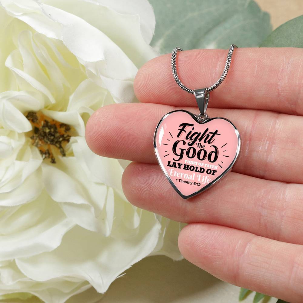 Fight The Good Fight Of Faith Necklace Stainless Steel or 18k Gold Heart Pendant 18-22" - Express Your Love Gifts