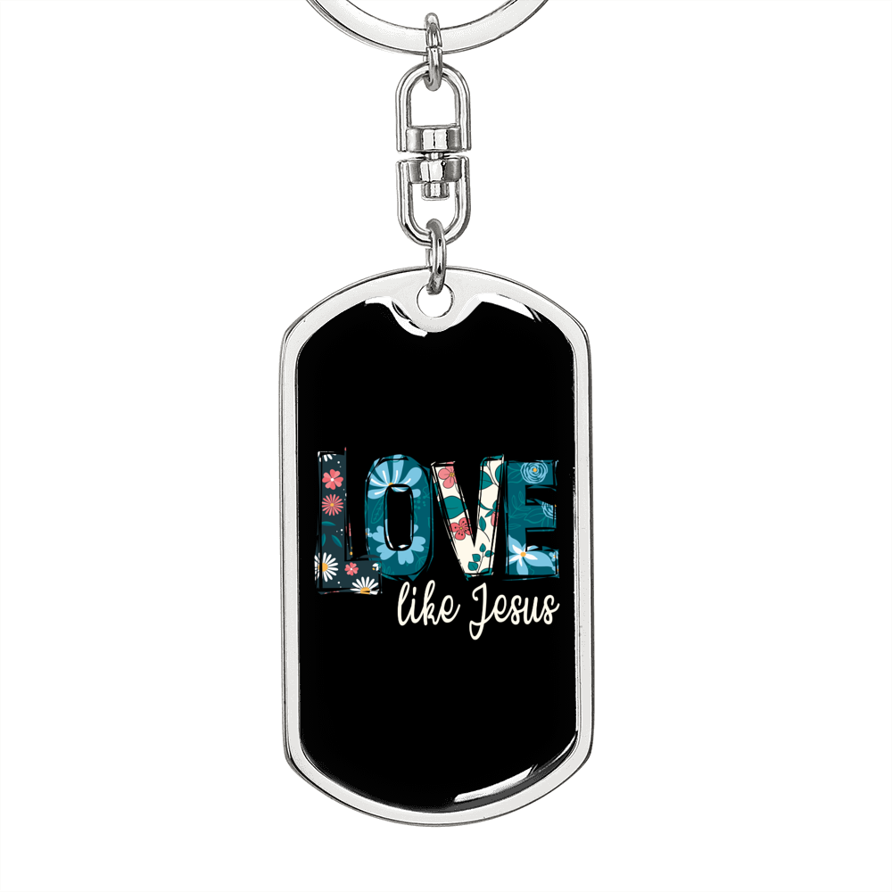 Floral Love Like Jesus Keychain Stainless Steel or 18k Gold Dog Tag Keyring-Express Your Love Gifts