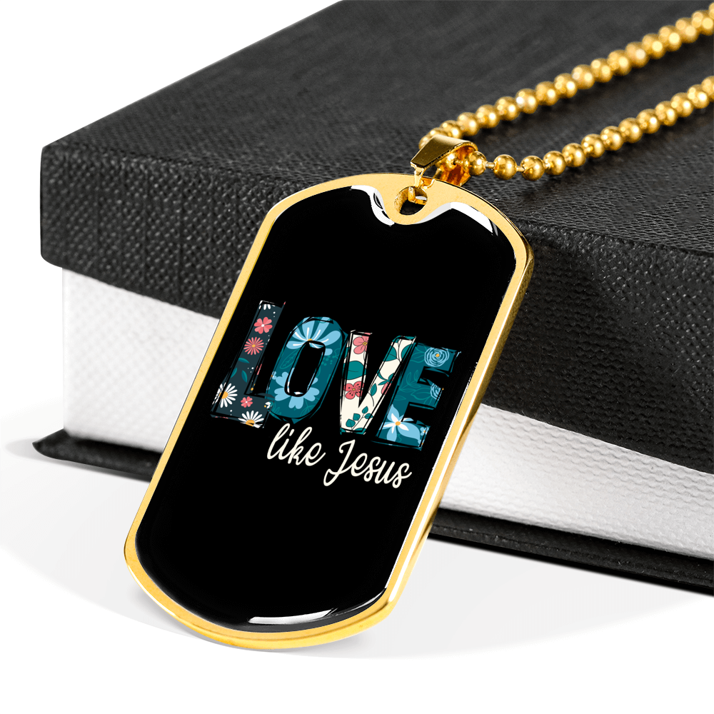 Floral Love Like Jesus Necklace Stainless Steel or 18k Gold Dog Tag 24" Chain-Express Your Love Gifts