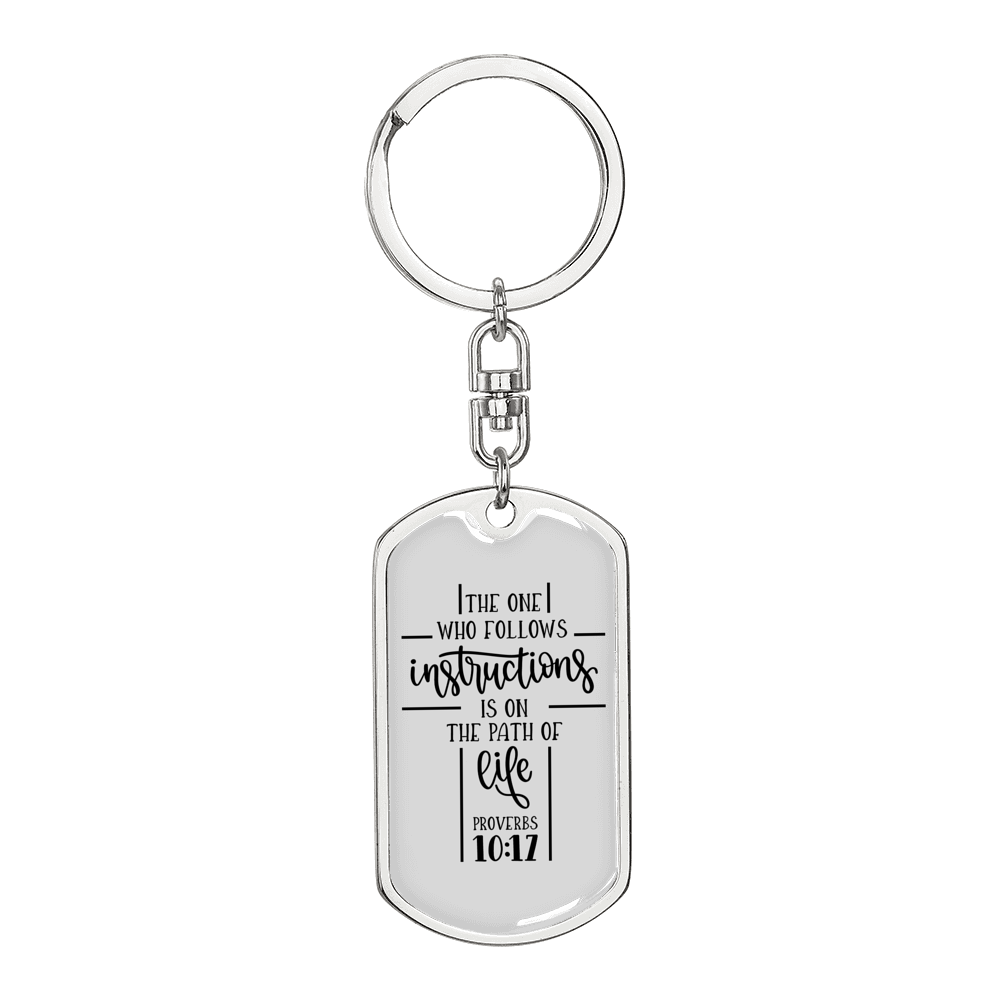 Follows Instructions Proverbs 10:17 Keychain Stainless Steel or 18k Gold Dog Tag Keyring-Express Your Love Gifts