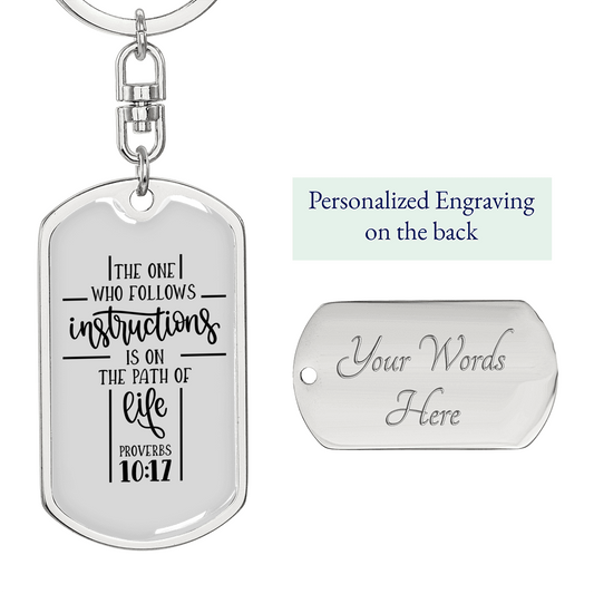 Follows Instructions Proverbs 10:17 Keychain Stainless Steel or 18k Gold Dog Tag Keyring-Express Your Love Gifts