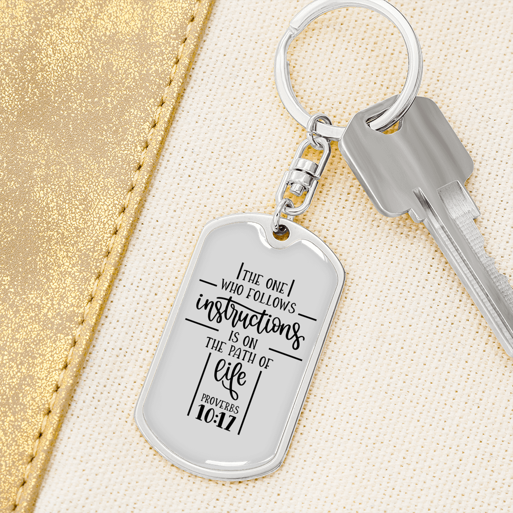 Follows Instructions Proverbs 10:17 Keychain Stainless Steel or 18k Gold Dog Tag Keyring-Express Your Love Gifts