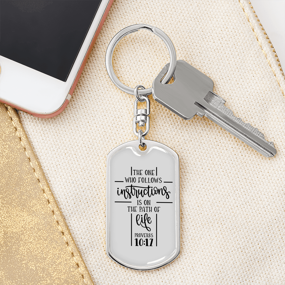 Follows Instructions Proverbs 10:17 Keychain Stainless Steel or 18k Gold Dog Tag Keyring-Express Your Love Gifts