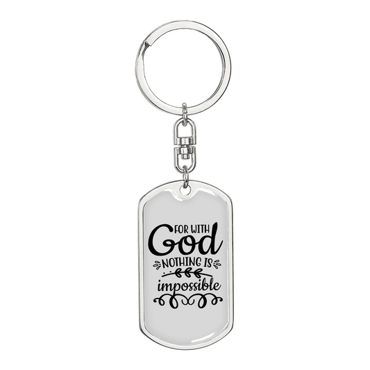 For With God Nothing Is Impossible Keychain Stainless Steel or 18k Gold Dog Tag Keyring-Express Your Love Gifts