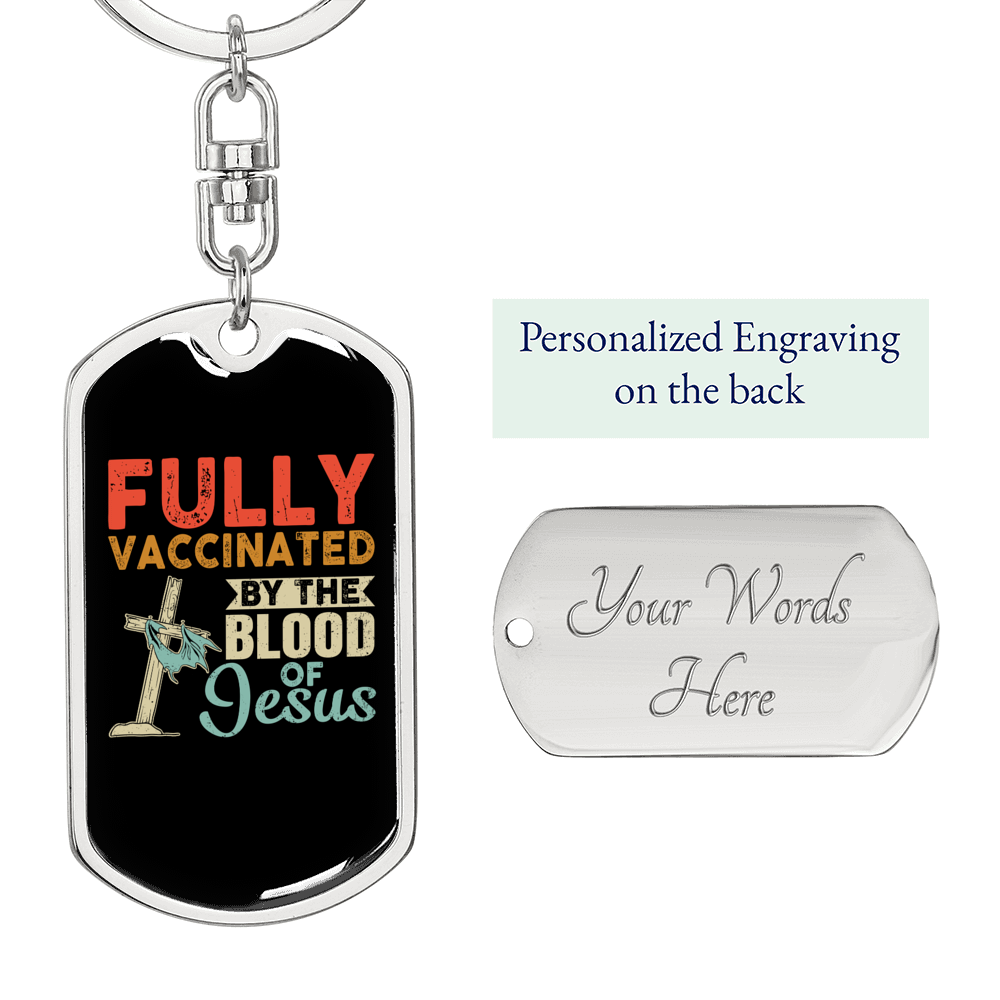 Fully Vaccinated By Jesus Keychain Stainless Steel or 18k Gold Dog Tag Keyring-Express Your Love Gifts