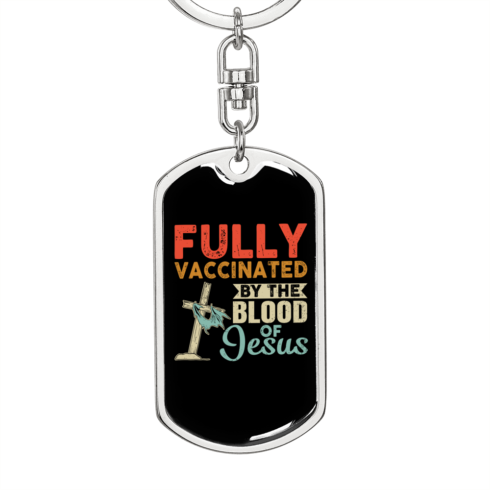 Fully Vaccinated By Jesus Keychain Stainless Steel or 18k Gold Dog Tag Keyring-Express Your Love Gifts