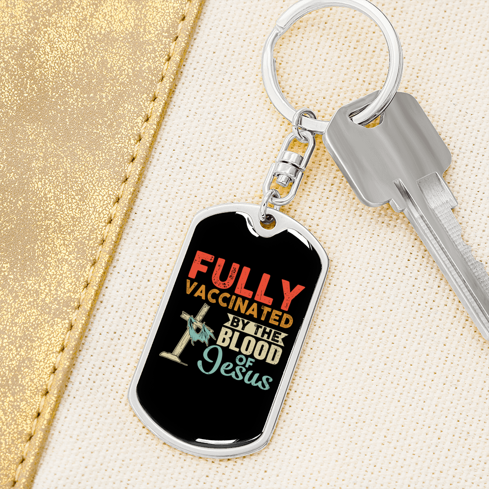 Fully Vaccinated By Jesus Keychain Stainless Steel or 18k Gold Dog Tag Keyring-Express Your Love Gifts