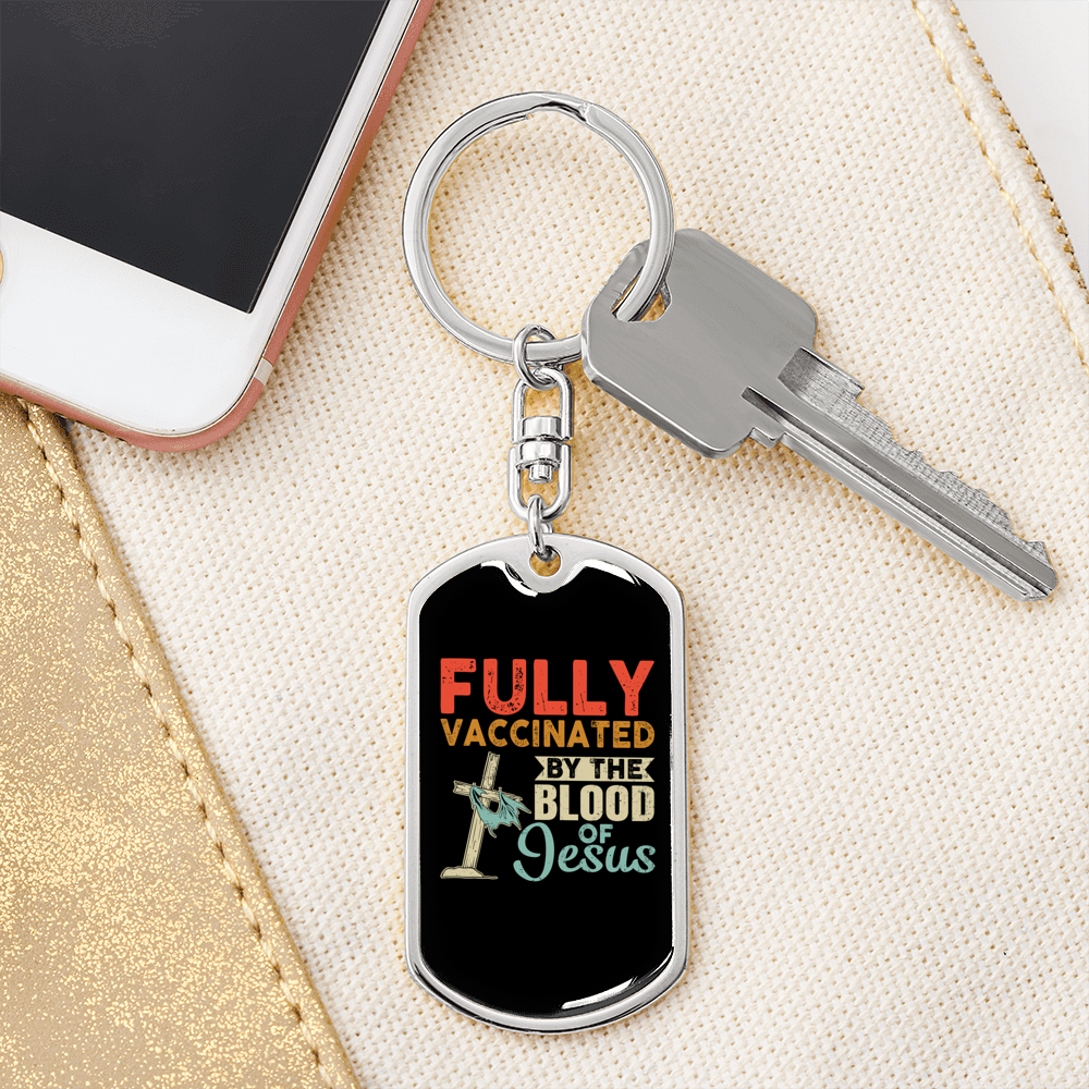 Fully Vaccinated By Jesus Keychain Stainless Steel or 18k Gold Dog Tag Keyring-Express Your Love Gifts