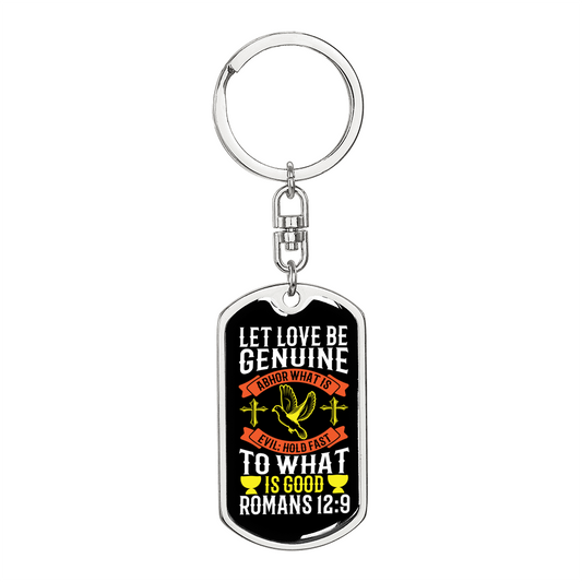Genuine Love Romans 12:9 Keychain Stainless Steel or 18k Gold Dog Tag Keyring-Express Your Love Gifts