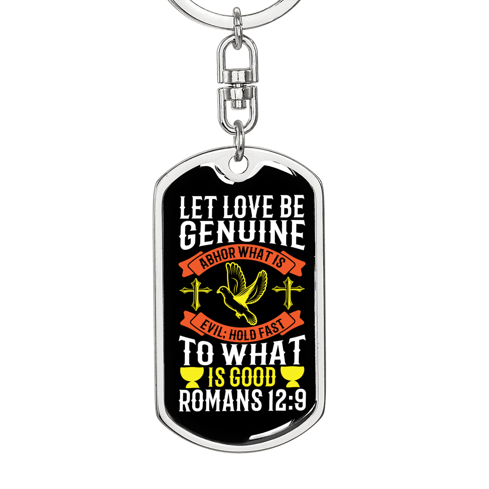 Genuine Love Romans 12:9 Keychain Stainless Steel or 18k Gold Dog Tag Keyring-Express Your Love Gifts