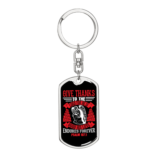 Give Thanks Psalm 107:1 Red Keychain Stainless Steel or 18k Gold Dog Tag Keyring-Express Your Love Gifts