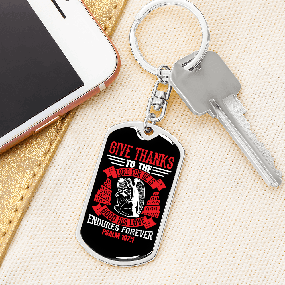 Give Thanks Psalm 107:1 Red Keychain Stainless Steel or 18k Gold Dog Tag Keyring-Express Your Love Gifts