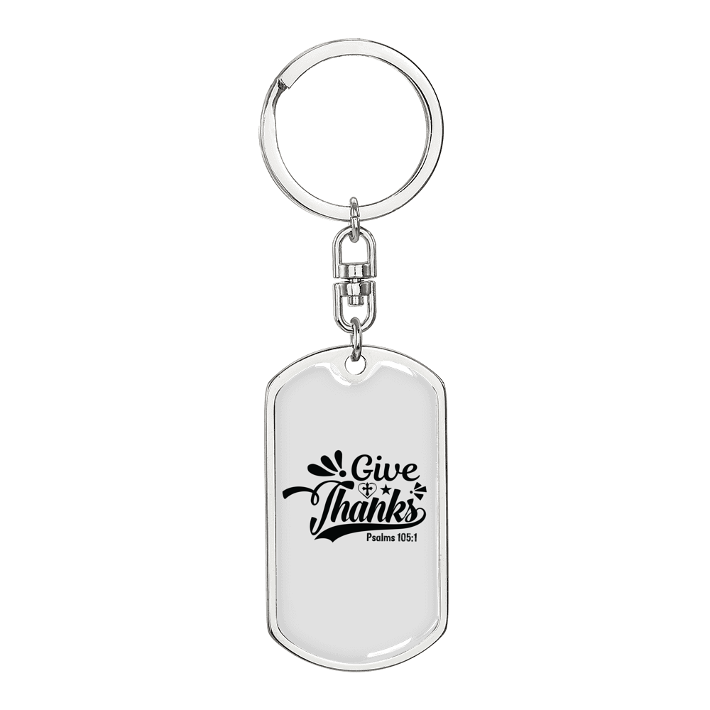 Give Thanks Psalms 105:1 Keychain Stainless Steel or 18k Gold Dog Tag Keyring-Express Your Love Gifts