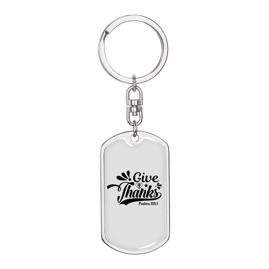 Give Thanks Psalms 105:1 Keychain Stainless Steel or 18k Gold Dog Tag Keyring-Express Your Love Gifts