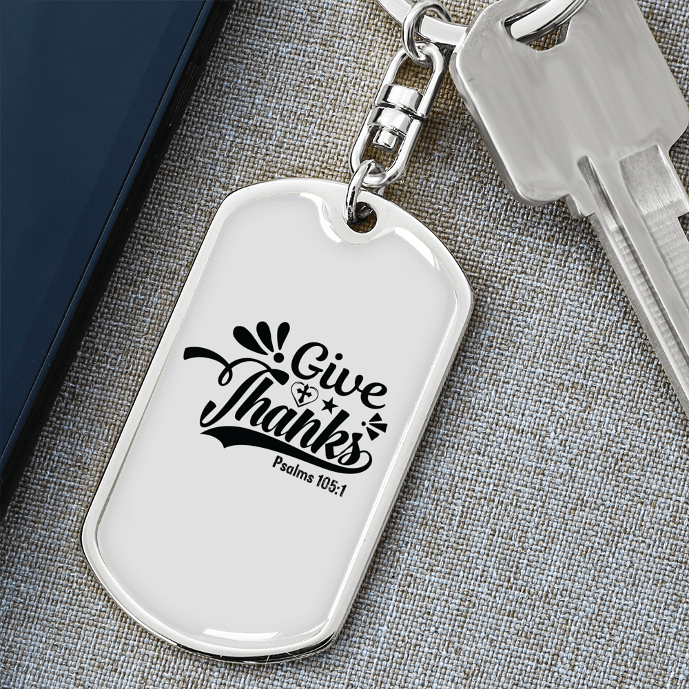 Give Thanks Psalms 105:1 Keychain Stainless Steel or 18k Gold Dog Tag Keyring-Express Your Love Gifts