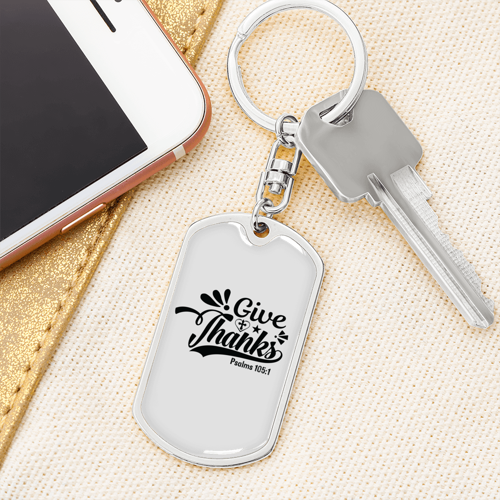 Give Thanks Psalms 105:1 Keychain Stainless Steel or 18k Gold Dog Tag Keyring-Express Your Love Gifts