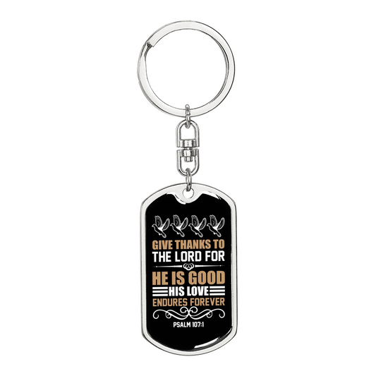 Give Thanks To Lord Psalm 107:1 Keychain Stainless Steel or 18k Gold Dog Tag Keyring-Express Your Love Gifts