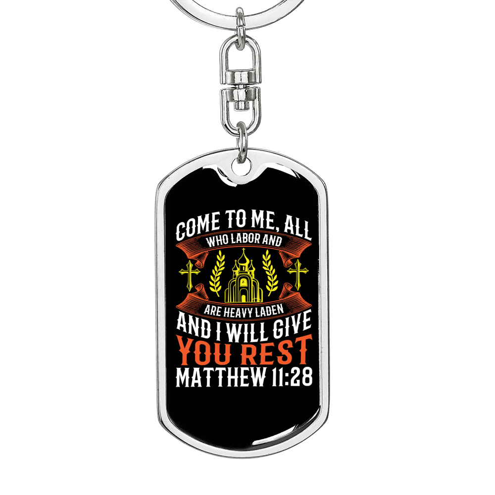 Give You Rest Matthew 11:28 Keychain Stainless Steel or 18k Gold Dog Tag Keyring-Express Your Love Gifts