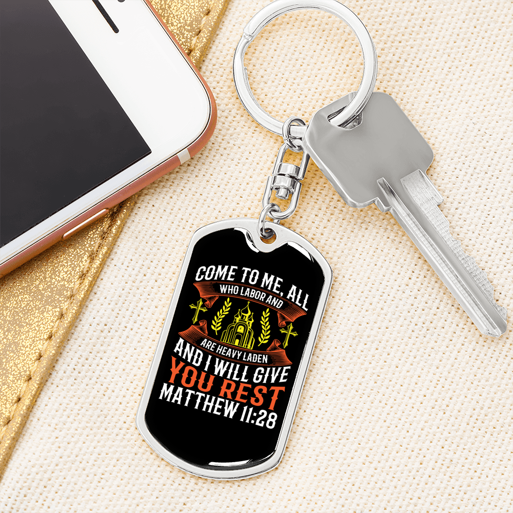 Give You Rest Matthew 11:28 Keychain Stainless Steel or 18k Gold Dog Tag Keyring-Express Your Love Gifts