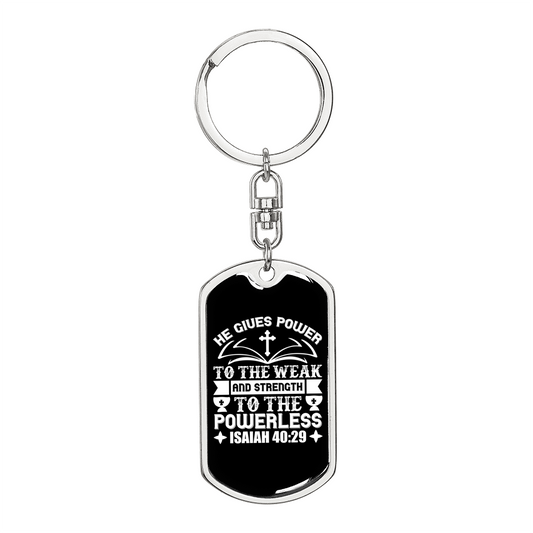 Gives Power Isaiah 40:29 Keychain Stainless Steel or 18k Gold Dog Tag Keyring-Express Your Love Gifts