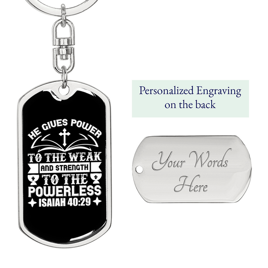 Gives Power Isaiah 40:29 Keychain Stainless Steel or 18k Gold Dog Tag Keyring-Express Your Love Gifts