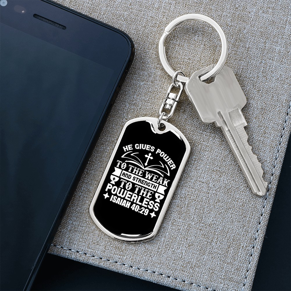 Gives Power Isaiah 40:29 Keychain Stainless Steel or 18k Gold Dog Tag Keyring-Express Your Love Gifts