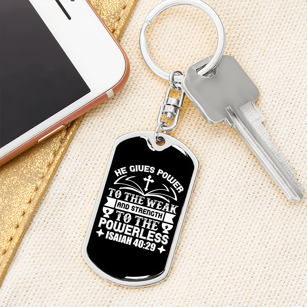 Gives Power Isaiah 40:29 Keychain Stainless Steel or 18k Gold Dog Tag Keyring-Express Your Love Gifts