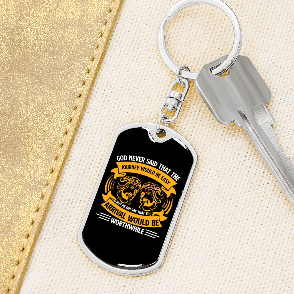 God Arrival Would Be Worthwhile Keychain Stainless Steel or 18k Gold Dog Tag Keyring-Express Your Love Gifts