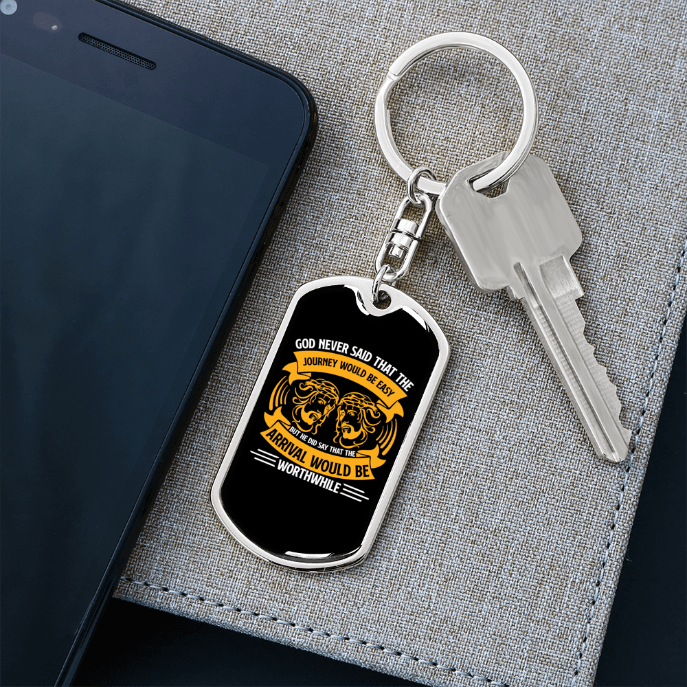 God Arrival Would Be Worthwhile Keychain Stainless Steel or 18k Gold Dog Tag Keyring-Express Your Love Gifts