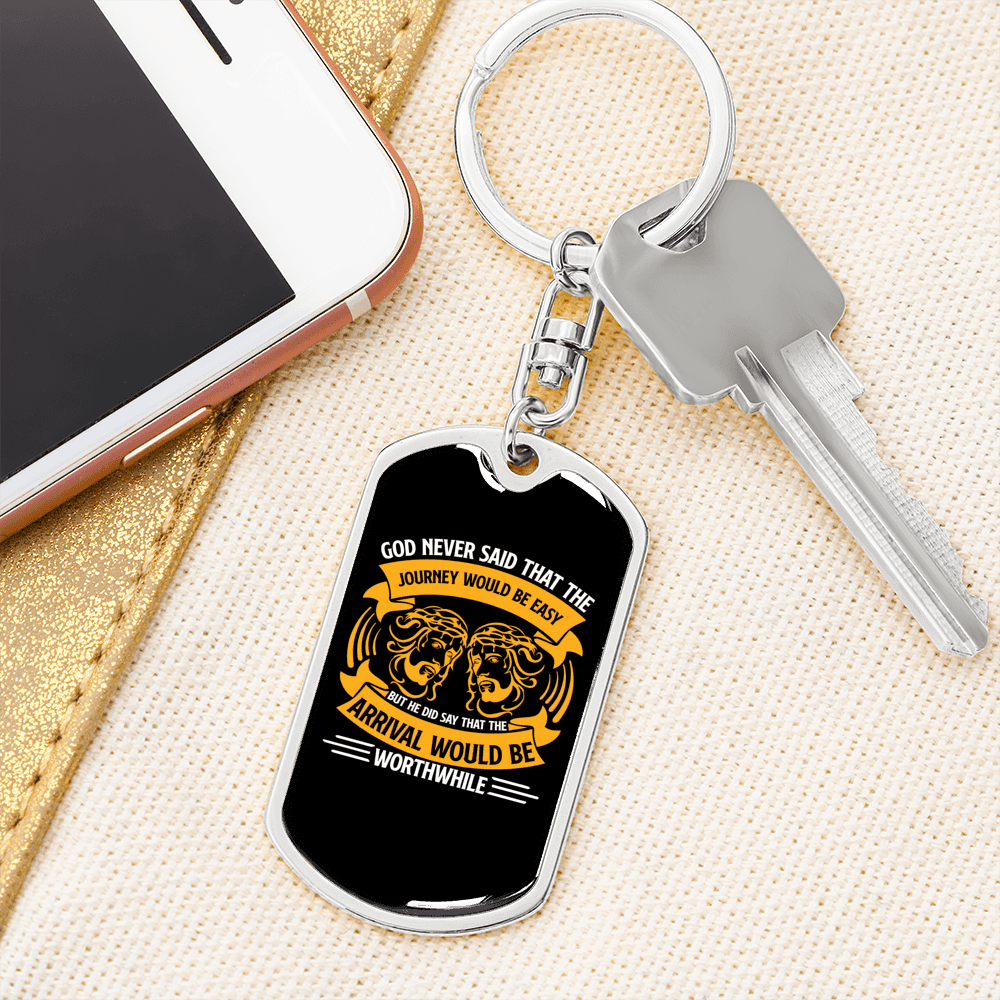 God Arrival Would Be Worthwhile Keychain Stainless Steel or 18k Gold Dog Tag Keyring-Express Your Love Gifts