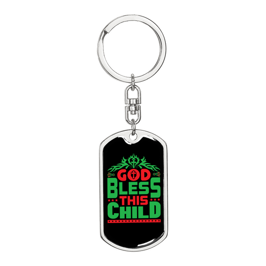 God Bless This Child Keychain Stainless Steel or 18k Gold Dog Tag Keyring-Express Your Love Gifts