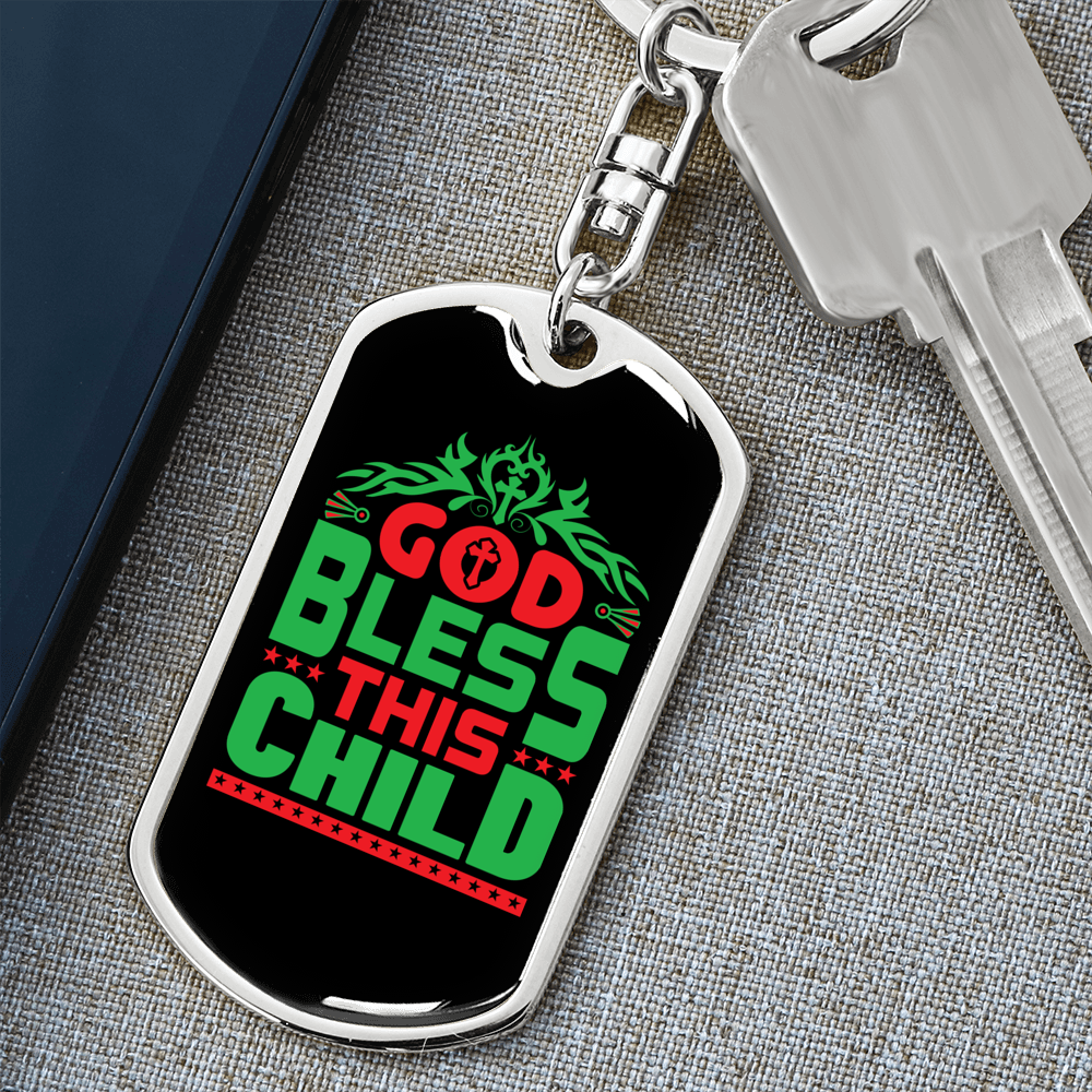 God Bless This Child Keychain Stainless Steel or 18k Gold Dog Tag Keyring-Express Your Love Gifts