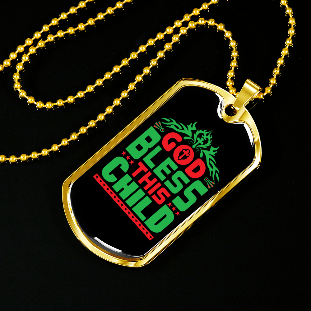 God Bless This Child Necklace Stainless Steel or 18k Gold Dog Tag 24" Chain-Express Your Love Gifts