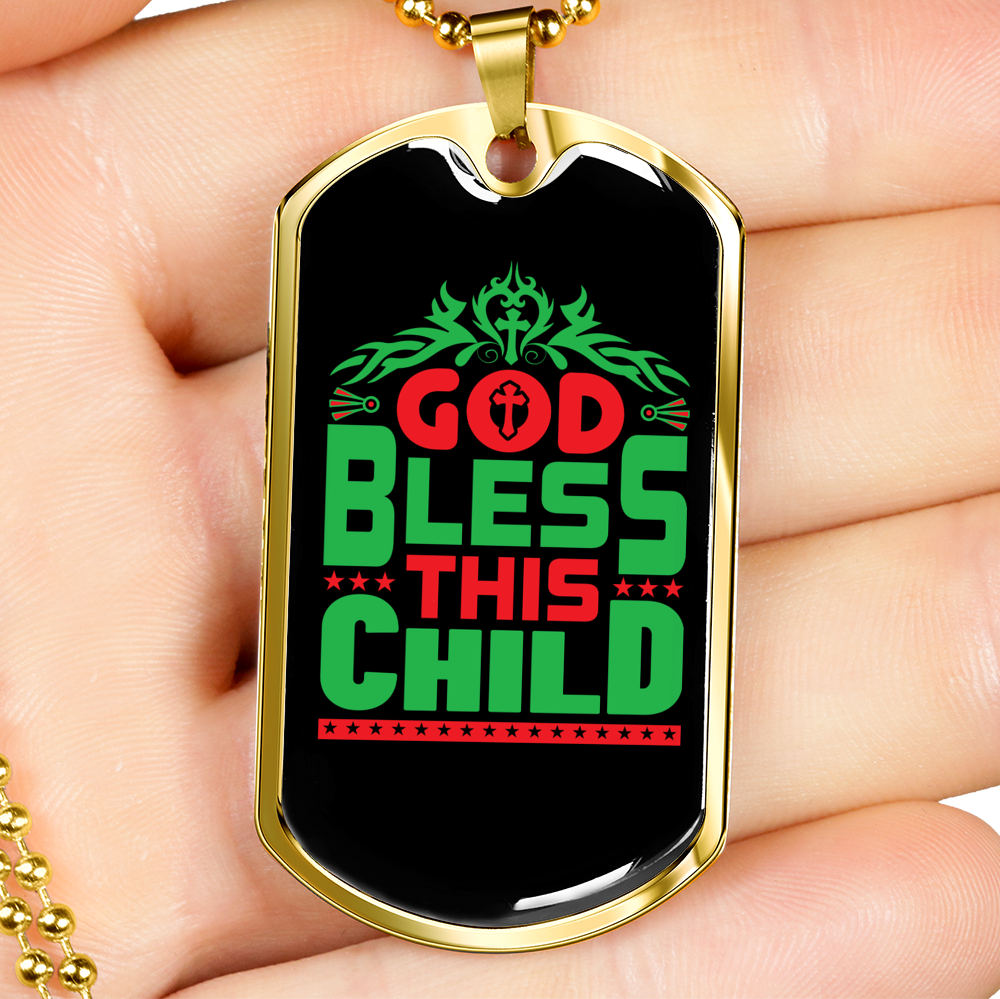 God Bless This Child Necklace Stainless Steel or 18k Gold Dog Tag 24" Chain-Express Your Love Gifts
