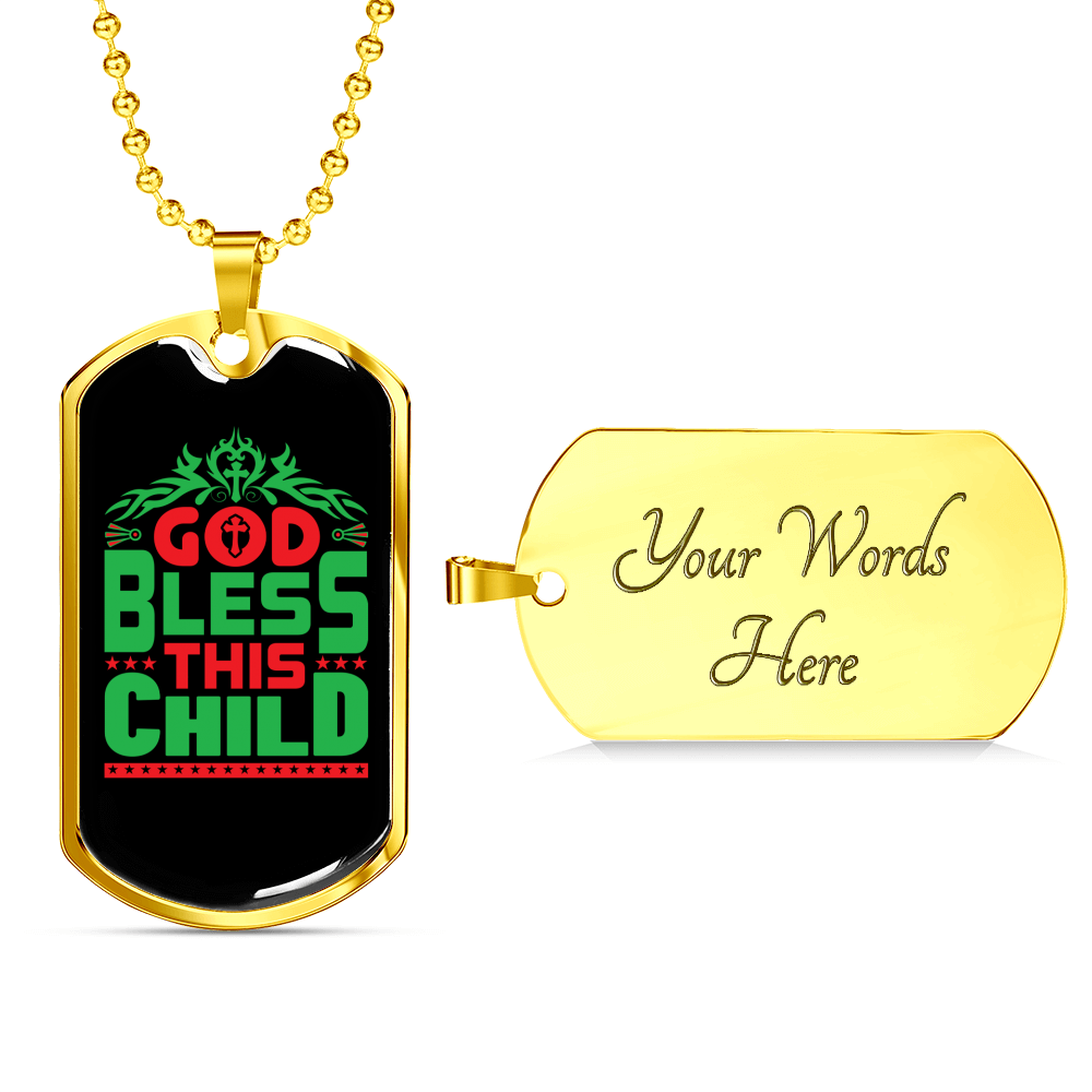 God Bless This Child Necklace Stainless Steel or 18k Gold Dog Tag 24" Chain-Express Your Love Gifts