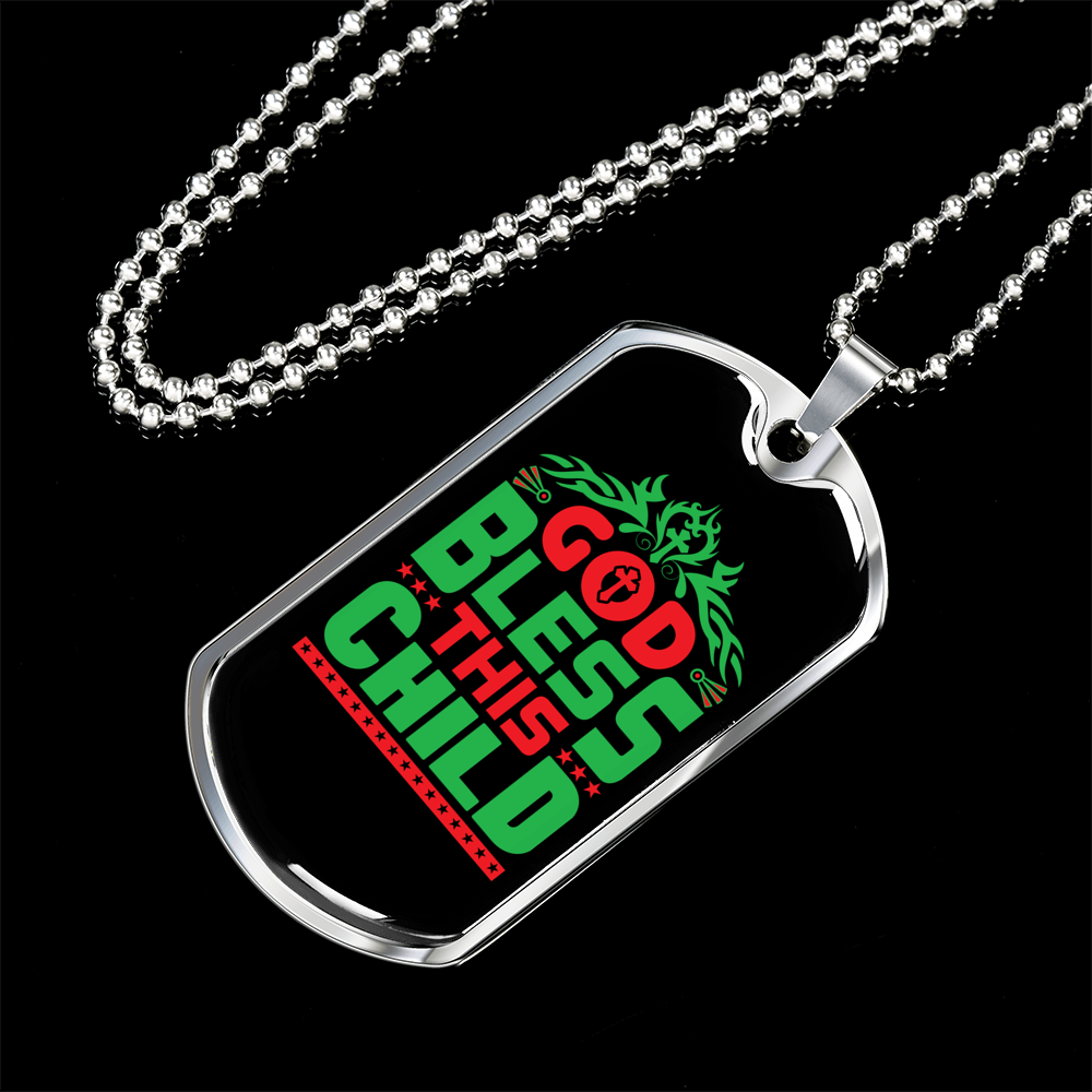 God Bless This Child Necklace Stainless Steel or 18k Gold Dog Tag 24" Chain-Express Your Love Gifts