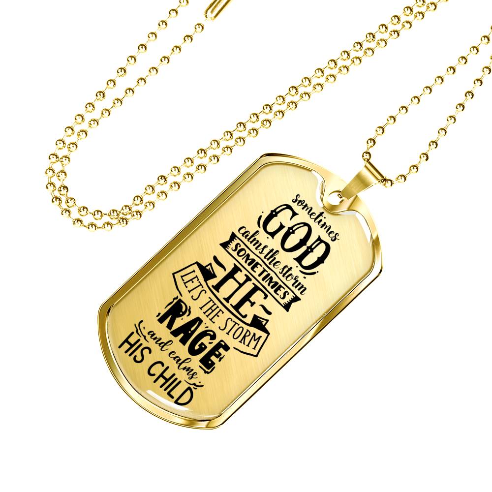 God Calms The Storm Stainless Steel or 18k Gold Dog Tag 24"-Express Your Love Gifts