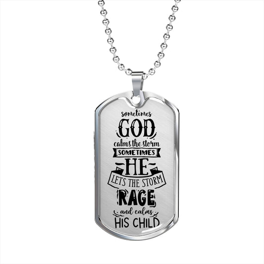 God Calms The Storm Stainless Steel or 18k Gold Dog Tag 24"-Express Your Love Gifts