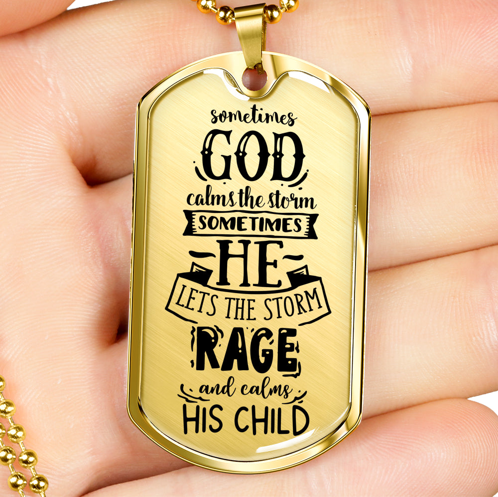 God Calms The Storm Stainless Steel or 18k Gold Dog Tag 24"-Express Your Love Gifts