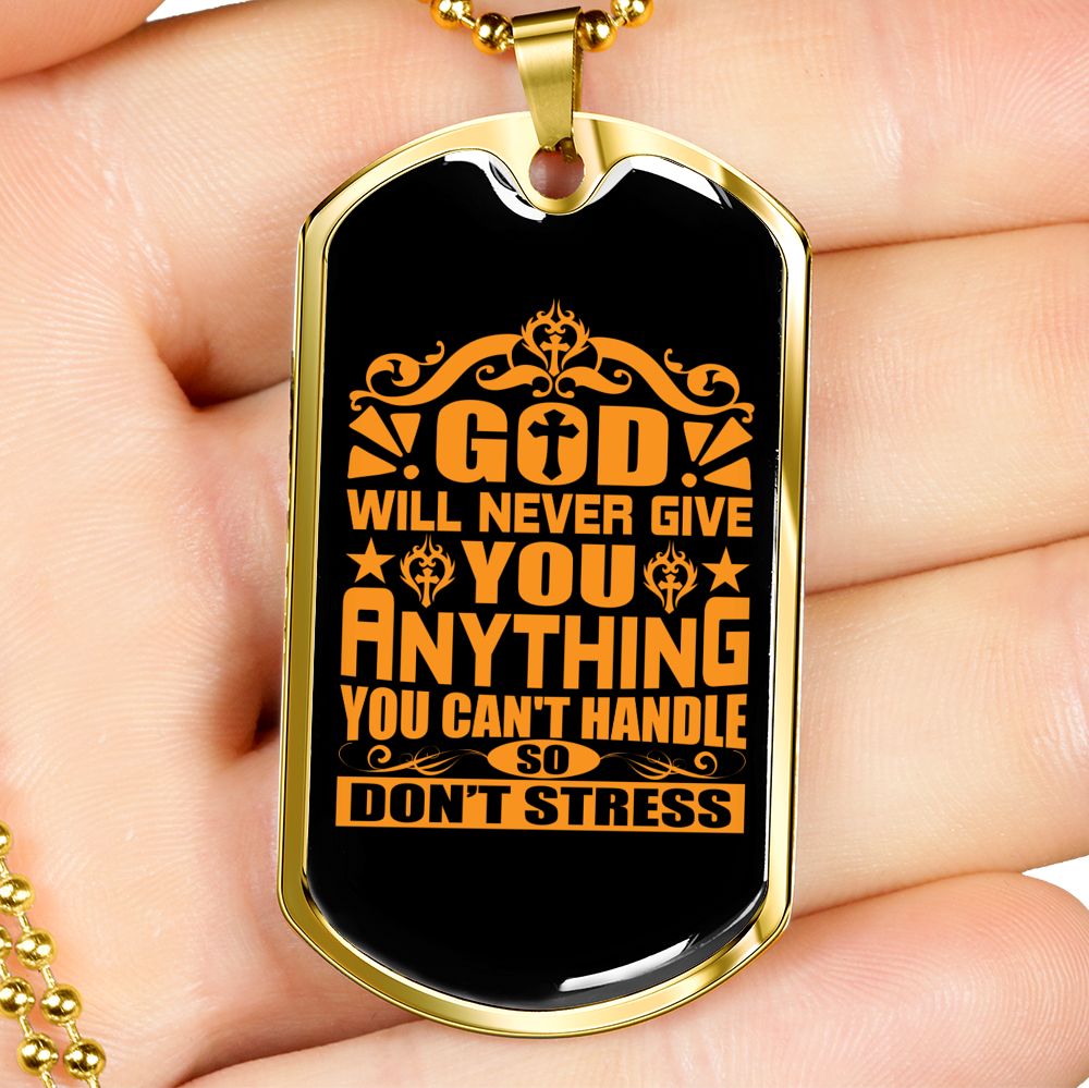 God Don't Stress You Necklace Stainless Steel or 18k Gold Dog Tag 24" Chain-Express Your Love Gifts