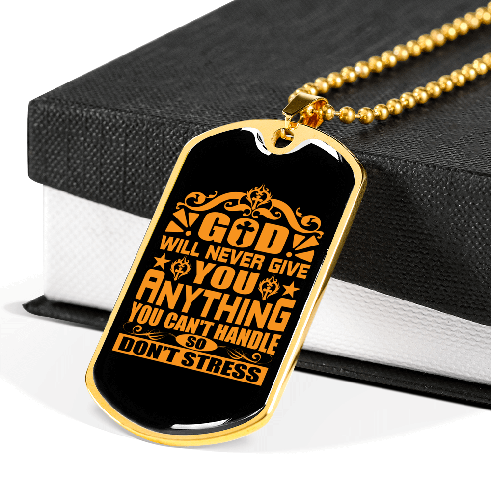 God Don't Stress You Necklace Stainless Steel or 18k Gold Dog Tag 24" Chain-Express Your Love Gifts