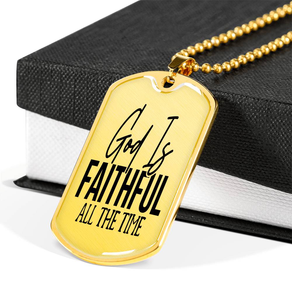 God Is Faithful All The Time Psalm 119:90 Necklace Stainless Steel or 18k Gold Dog Tag 24" Chain-Express Your Love Gifts